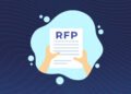 The Importance of Effective Request for Proposal (RFP) Management in Procurement Processes